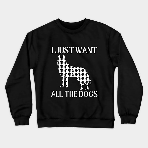 I Just Want All The Dogs Husky Lover Crewneck Sweatshirt by Sams Design Room